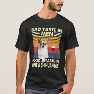 Schlechter Geschmack bei Männern Guter Geschmack i T-Shirt