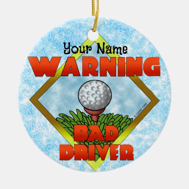 Schlechter Golffahrer   Keramik Ornament (Vorne)