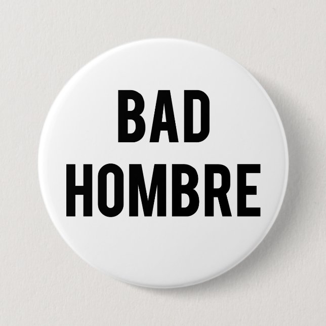 Schlechter Hombre Knopf Button (Vorderseite)