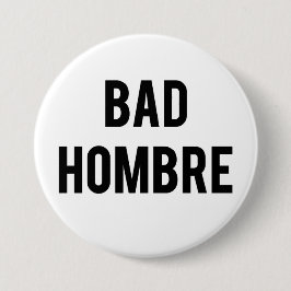 Schlechter Hombre Knopf Button