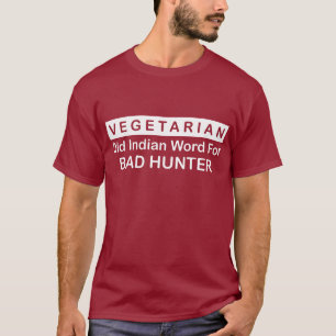 Schlechter Jäger T-Shirt
