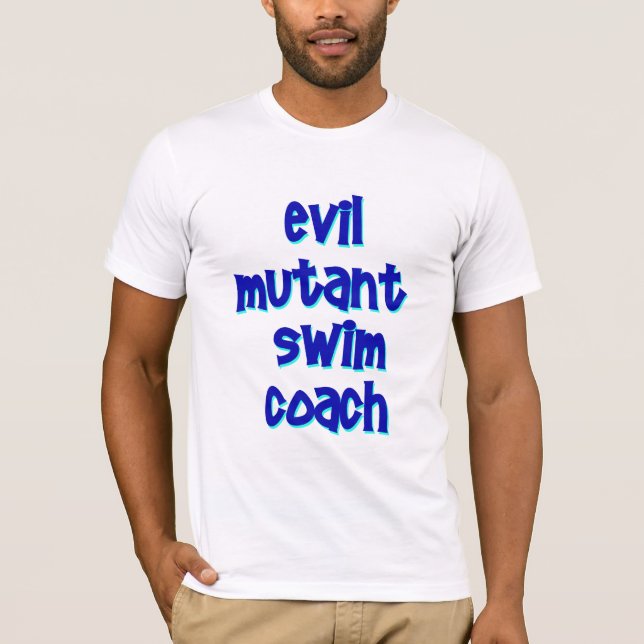 Schlechter Mutant-Schwimmen-Trainer T-Shirt (Vorderseite)