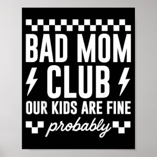 Schlechter Mutterclub Unsere Kinder sind Fein Lust Poster
