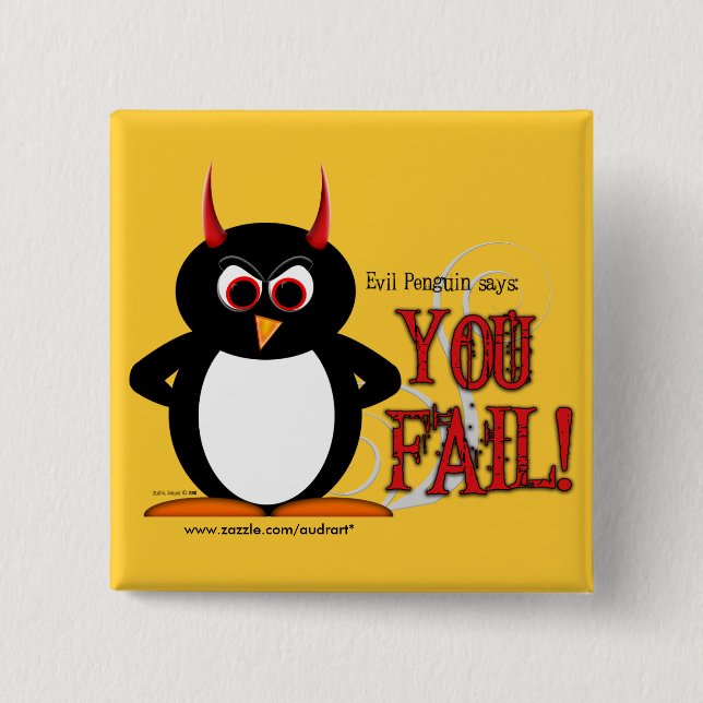 Schlechter Penguin sagt, dass SIE quadratisches Button (Vorderseite)