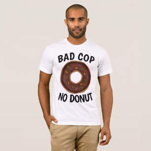 SCHLECHTER POLIZIST KEIN SPENDER T - Shirt