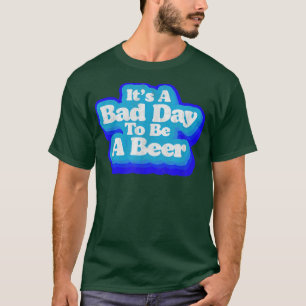 Schlechter Tag, um ein bizarres Minimalistisches R T-Shirt