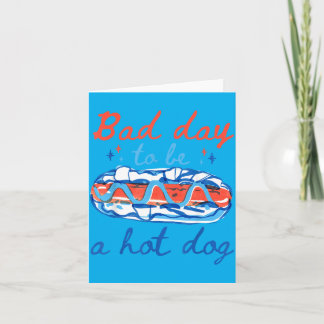 Schlechter Tag, um ein Hot Dog zu sein, 4. Juli Fo Karte