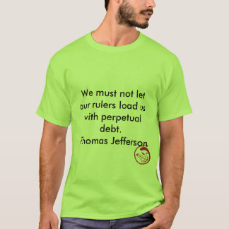 Schlechtes Lächeln, dürfen wir unsere Machthaber T-Shirt