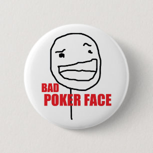 Schlechtes Poker-Gesicht Button