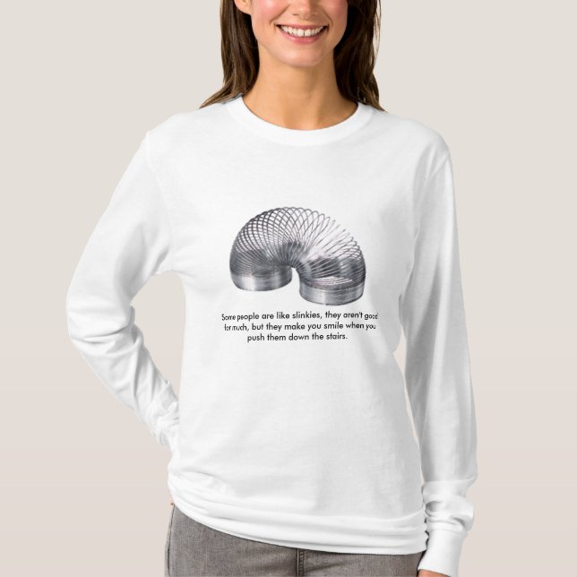 schleichend, sind einige Leute wie slinkies, sie T-Shirt (Vorderseite)