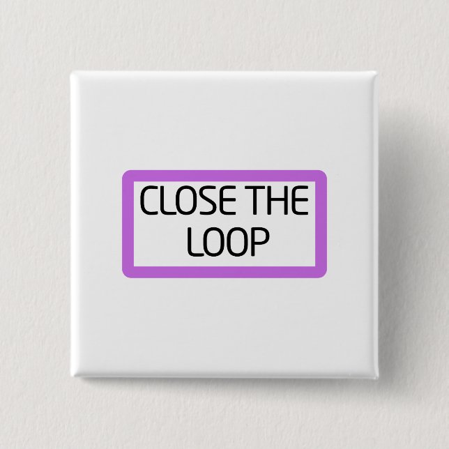 Schleife schließen | Typografischer Reverspin Button (Vorderseite)