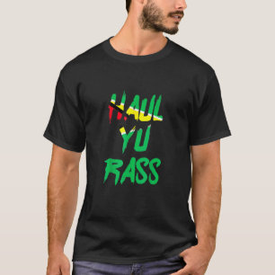 Schlepp Du Rass Guyanese Guyana Afro Stolz Kreolis T-Shirt