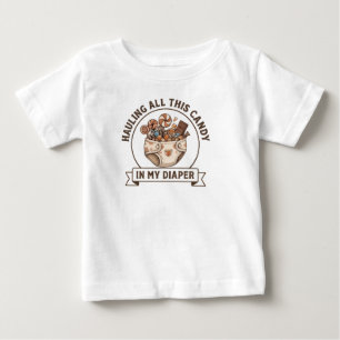 Schleppe all diese Süßigkeiten in meinem Windel-T- Baby T-shirt