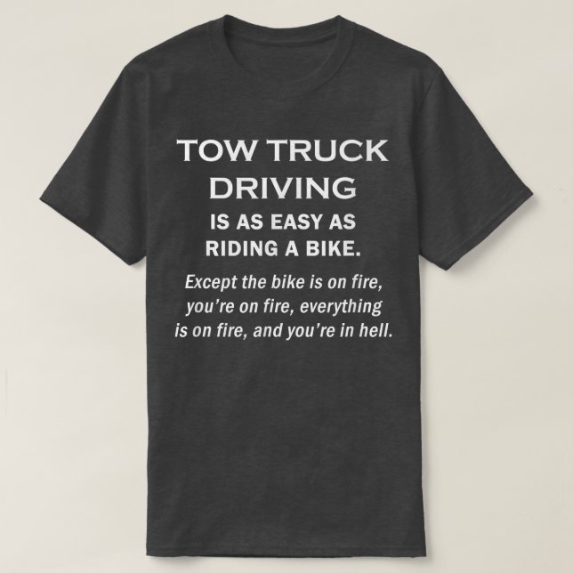 Schleppwagen fahren ist einfach - Anhängefahrzeugf T-Shirt (Design vorne)