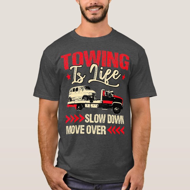 Schleppzug für zwei LKW-Fahrer ist Leben T-Shirt (Vorderseite)