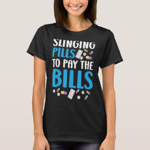 Schleudertabletten zur Bezahlung der Rechnungen Ph T-Shirt