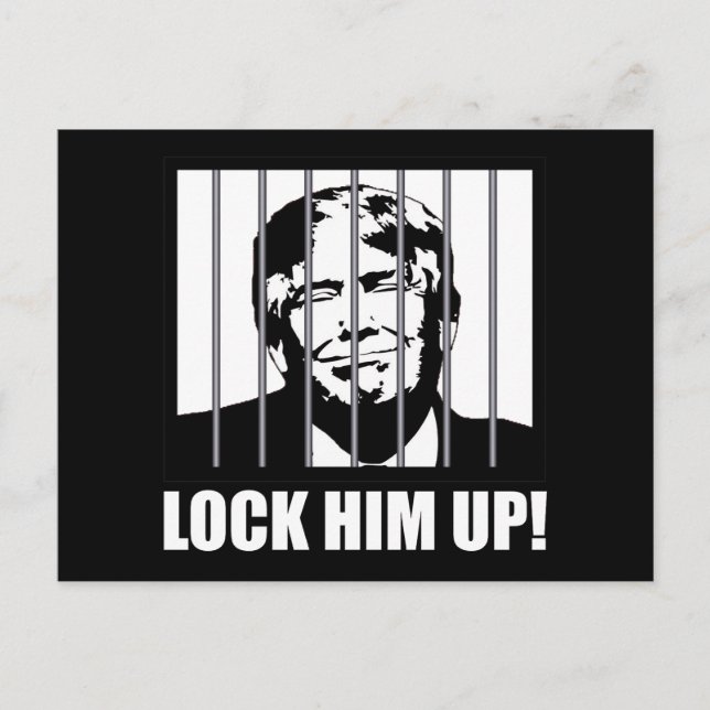 Schließ ihn auf! Anti-Trump-politischer Humor Postkarte (Vorderseite)