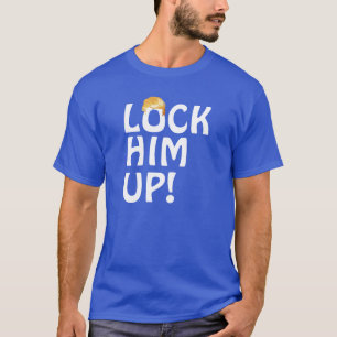 "Schließ ihn auf!" Mit Trump Hair T-Shirt