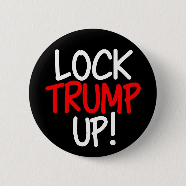 Schließ Trump politisch nach Button (Vorderseite)