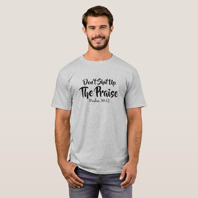 Schließe den lobenden T - Shirt nicht aus (Vorne ganz)