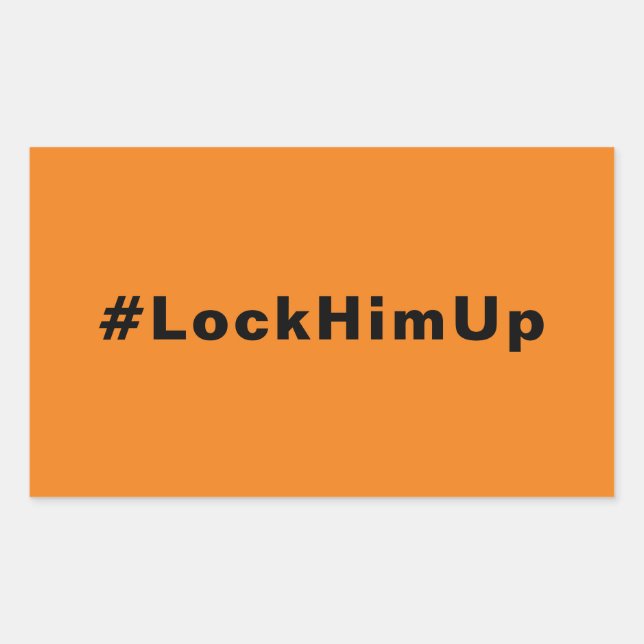 Schließe ihn an #LockHimUp-Orange-Schwarz-Minimali Rechteckiger Aufkleber (Vorderseite)