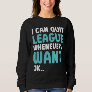 Schließen Sie die Liga, wenn ich Videospiel 5 Gewo Sweatshirt