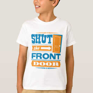 Schließen Sie die Vordertür. T-Shirt