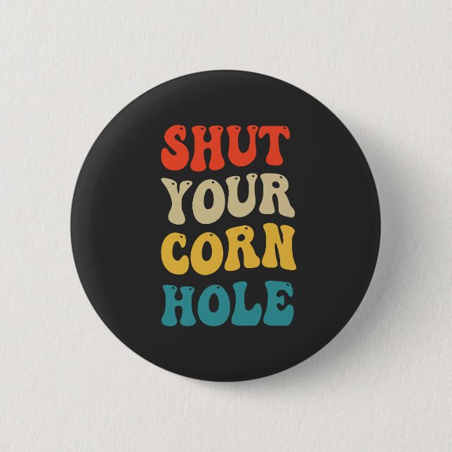 Schließen Sie Ihr Cornhole Funny Sport Retro Gesch Button (Vorderseite)
