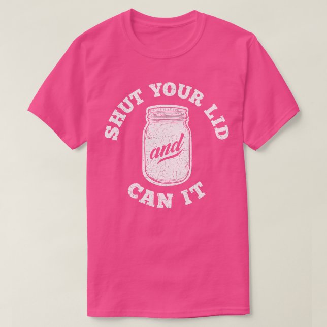 Schließen Sie Ihre Leiste und kann es stören T-Shirt (Design vorne)