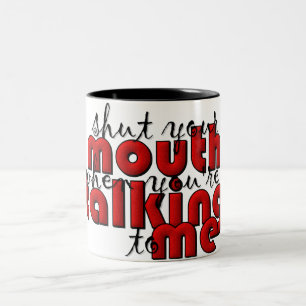Schließen Sie Ihre Mund-Tasse Zweifarbige Tasse