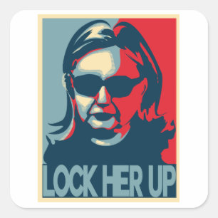 SCHLIESSEN Sie IHREN HOHEN Anti-Hillary zu Quadratischer Aufkleber