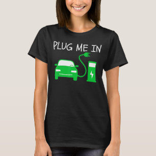 Schließen Sie mich in den EV-Lebenszyklus-Öko an,  T-Shirt
