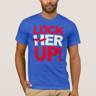 SCHLIESSEN Sie SIE OBEN - Anti-Hillary - - T-Shirt