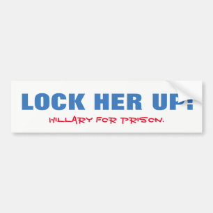 Schließen Sie sie oben zu! Hillary für Gefängni Autoaufkleber
