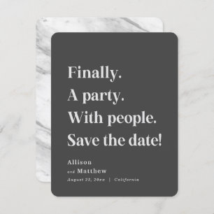Schließlich ein Party einfache Text dunkelgrau Min Save The Date