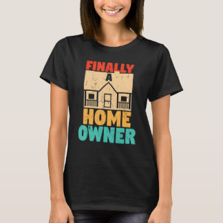 Schließlich hat ein Zuhause-Besitzer neue Hauseige T-Shirt