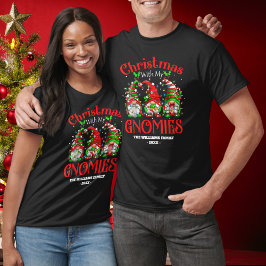 Schließlich Weihnachten mit meiner Gnomies Familie T-Shirt