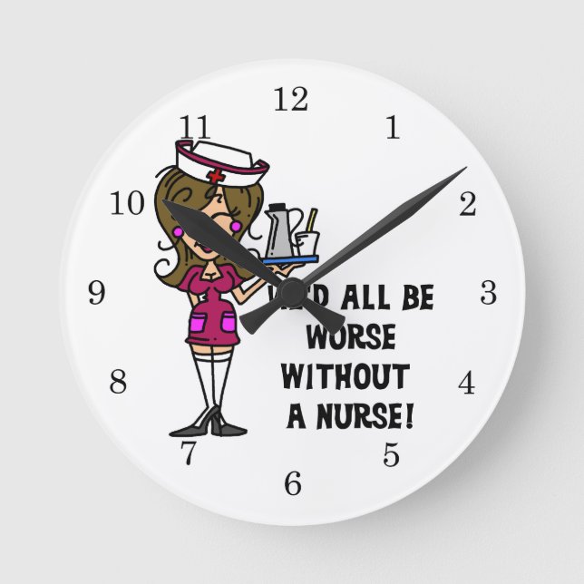 Schlimmer ohne Krankenschwester Runde Wanduhr (Vorderseite)