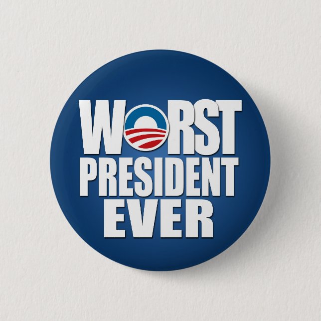 Schlimmster Präsident je - Anti Obama Button (Vorderseite)