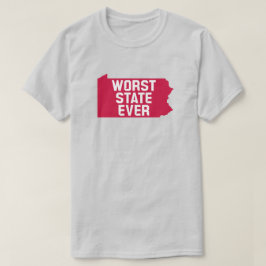 Schlimmster Staat je (Penn) T-Shirt