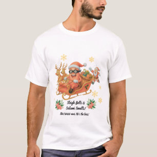 Schlittenklingeln und Salami-Gerüche! T-Shirt