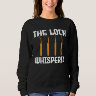 Schlosskenner Schloss knacken Schlossern für Schlö Sweatshirt