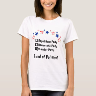 Schlummer-Party-lustiger politischer T - Shirt