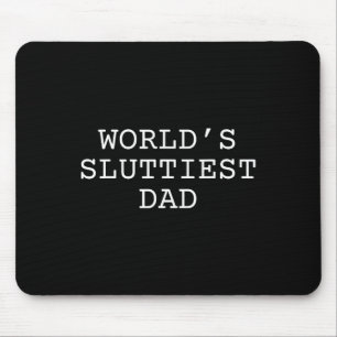Schlüpfrigster Papa der Welt Lustiger Vatertag Dad Mousepad