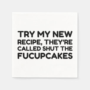 Schluss mit dem Zitat der Fucupcakes Serviette