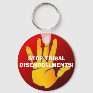 Schlüsselanhänger, STOPP TRIBALDISENROLLMENTS! Schlüsselanhänger