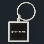 Schlüsselger schwarz weiss mit Deinem Namen Schlüsselanhänger<br><div class="desc">Schlüsselger schwarz weiss mit Deinem Namen</div>