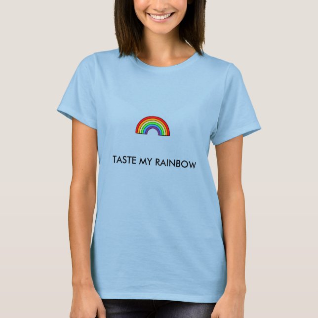 SCHMECKEN SIE MEIN REGENBOGEN-T-SHIRT T-Shirt (Vorderseite)