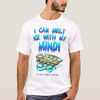 Schmelze Ice mit Mind Funny Shirt