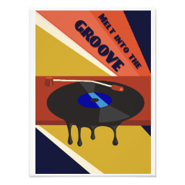 Schmelzen in das Groove Poster